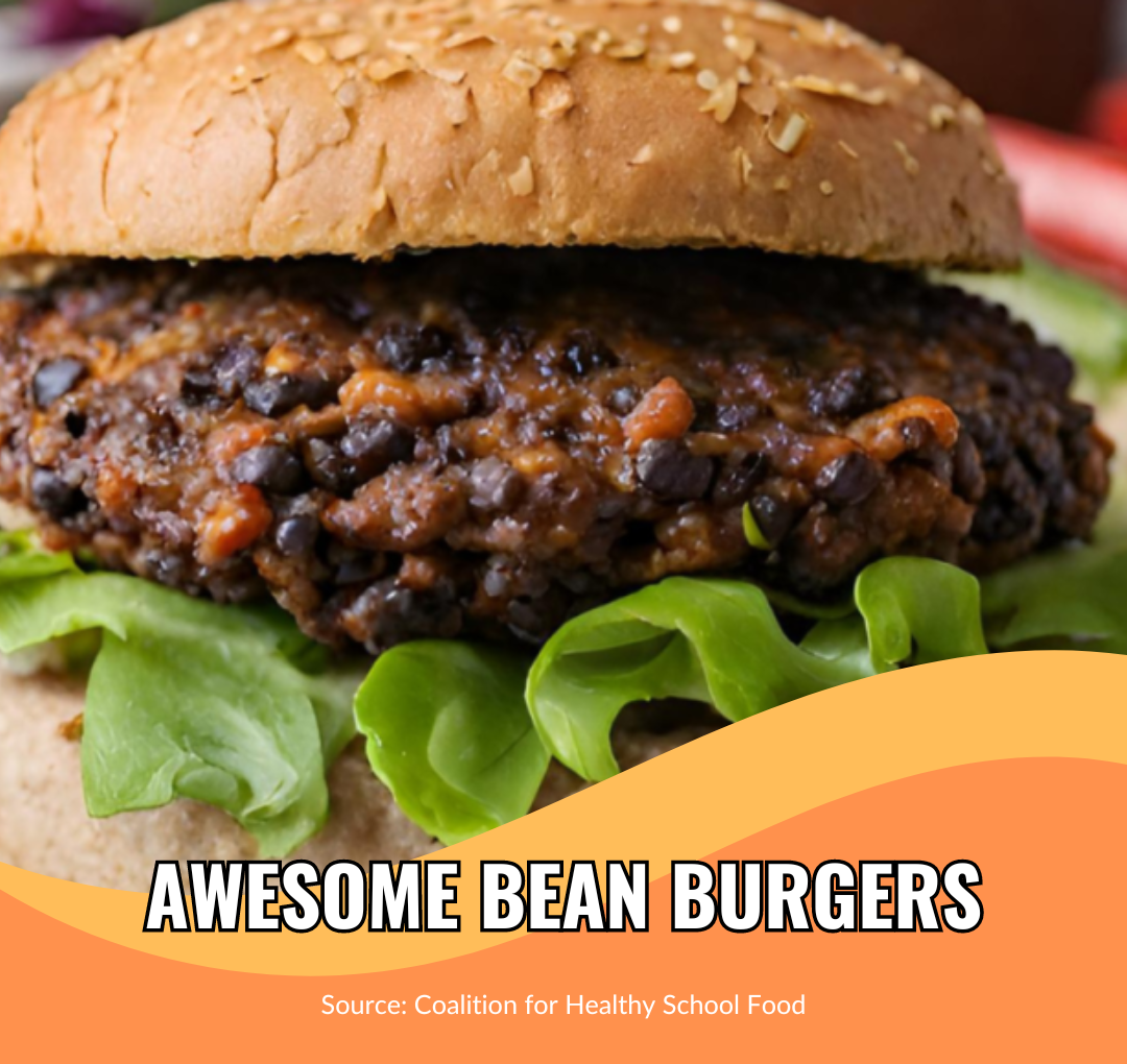 Awesome Bean Burgers - School Food Handler