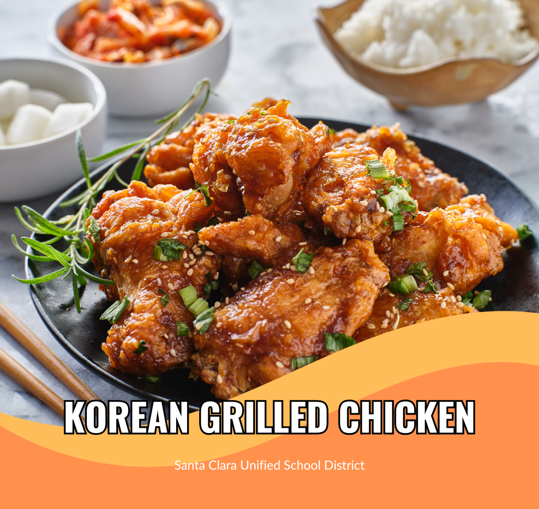 Korean Grilled Chicken - School Food Handler